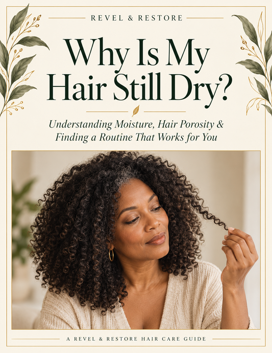 Why Is My Hair Still Dry? Revel & Restore guide cover